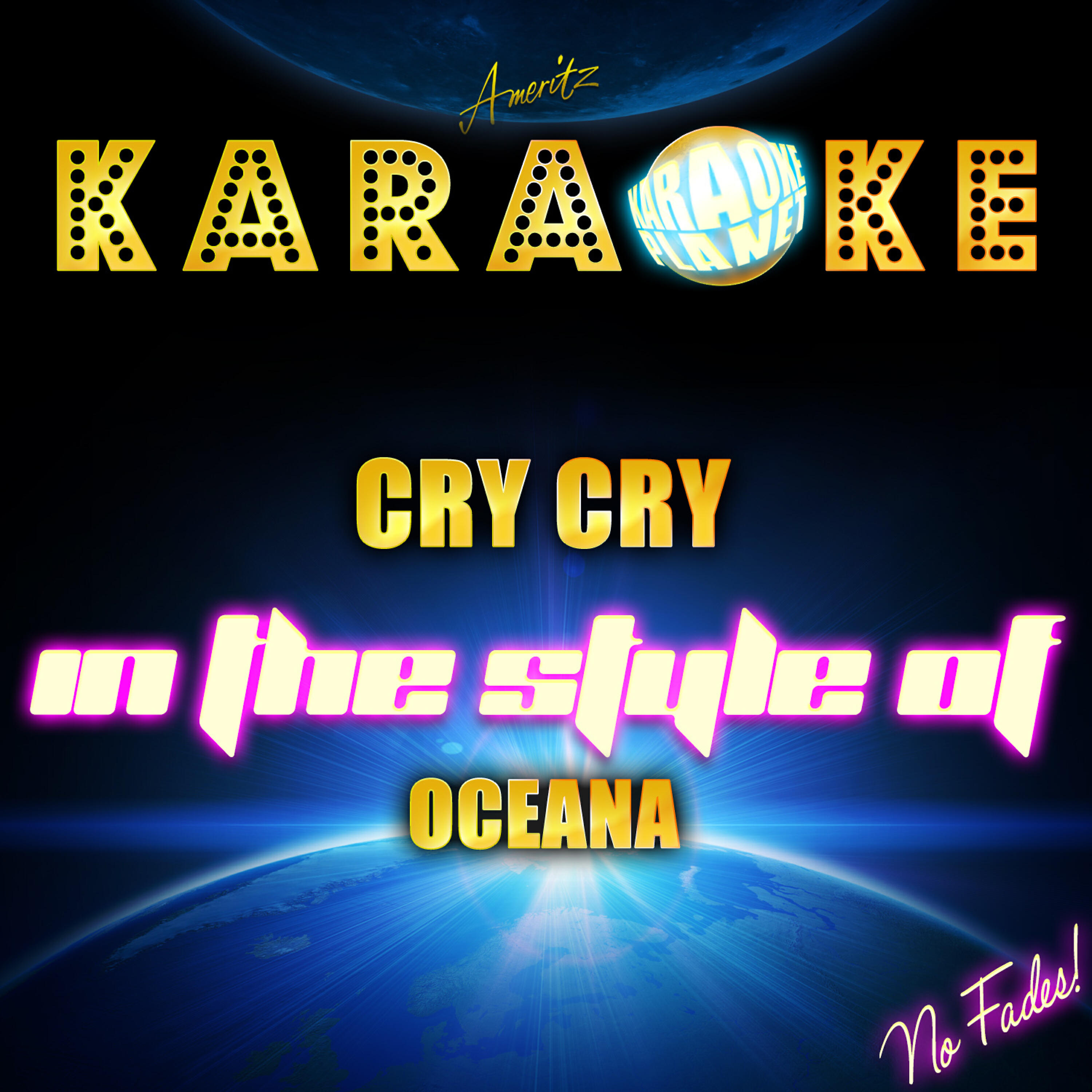 Релиз Cry Cry (In the Style of Oceana) [Karaoke Version] - Single