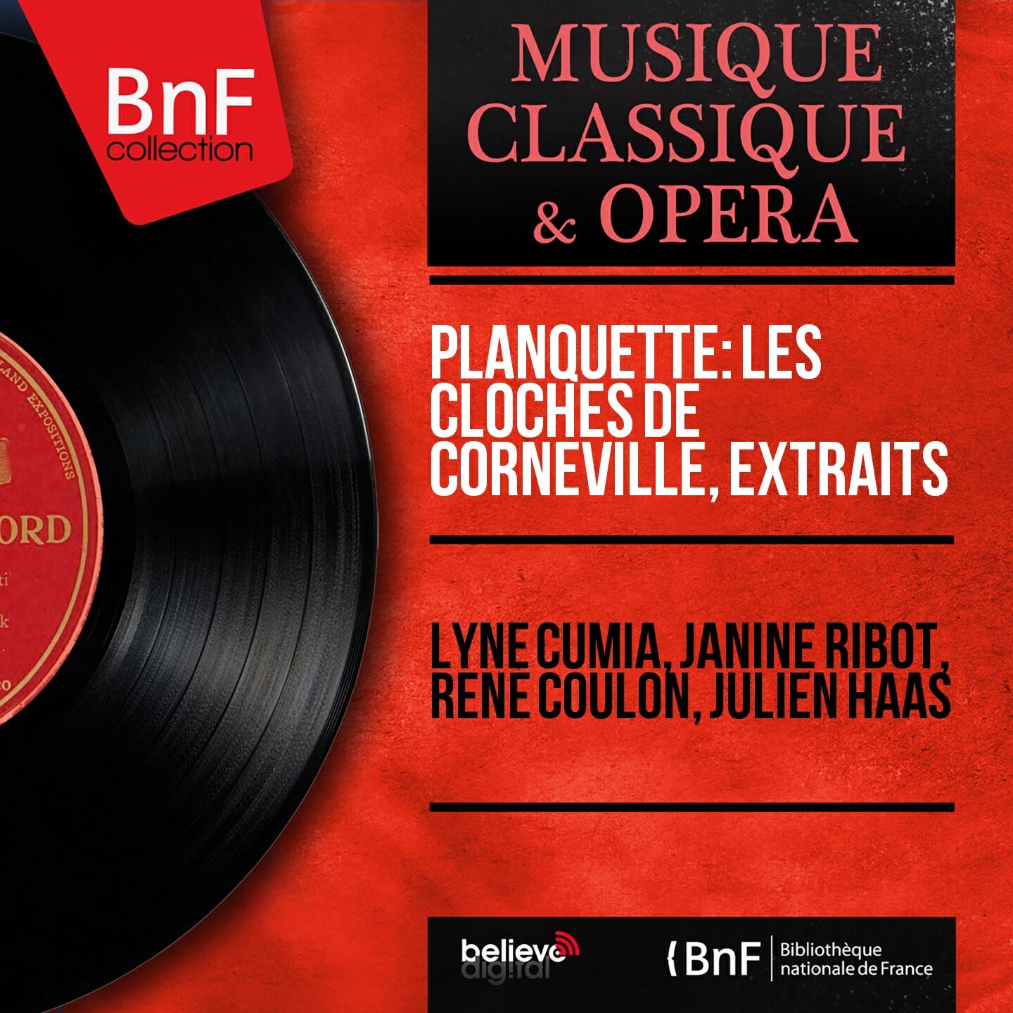 Релиз Planquette: Les cloches de Corneville, extraits (Mono Version)