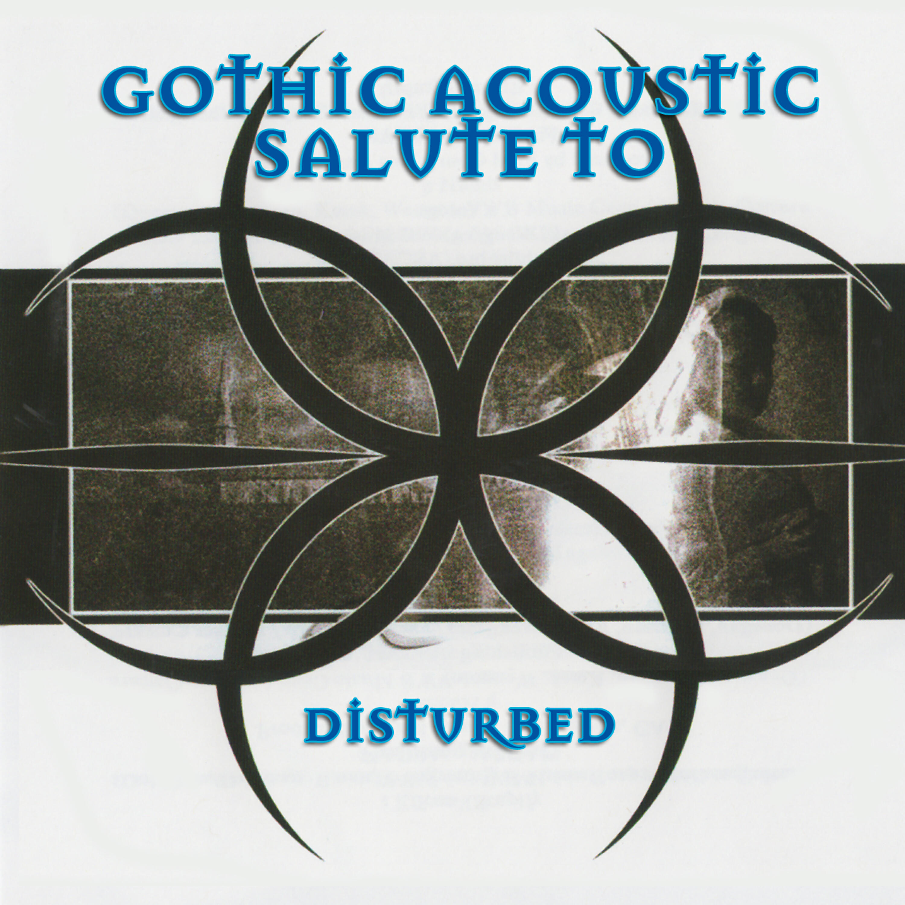 Релиз A Gothic Acoustic Salute To Disturbed