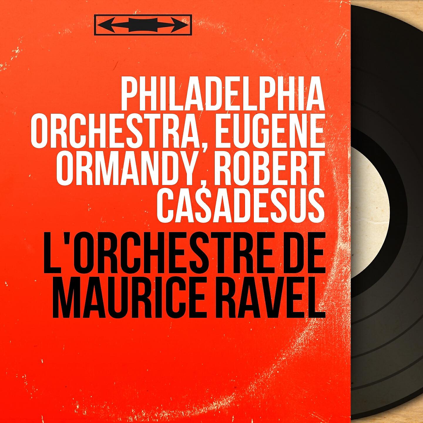 Релиз L'orchestre de Maurice Ravel