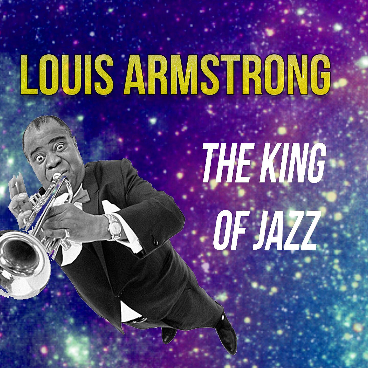 Постер альбома The King Of Jazz, Louis Armstrong