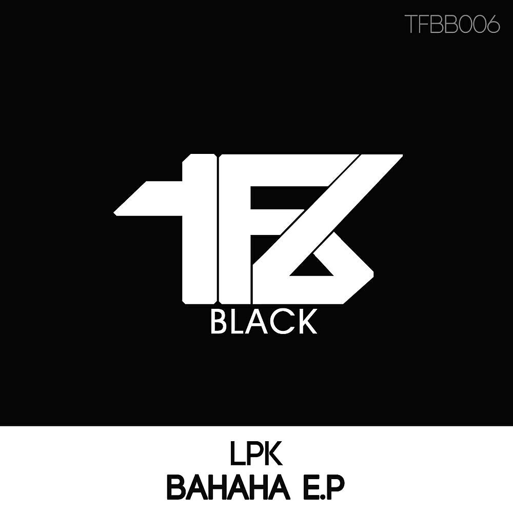Релиз Bahaha E.P