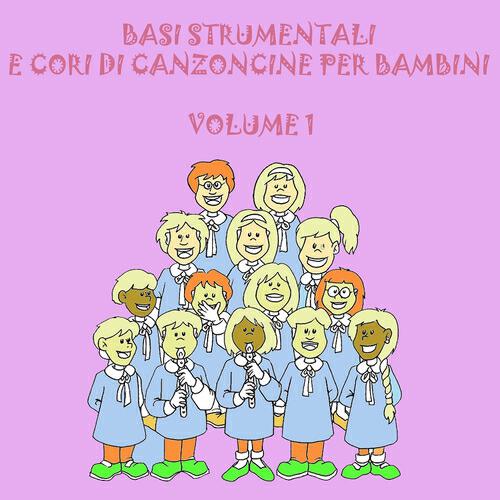 Релиз Basi strumentali e cori di canzoncine per bambini, vol.1