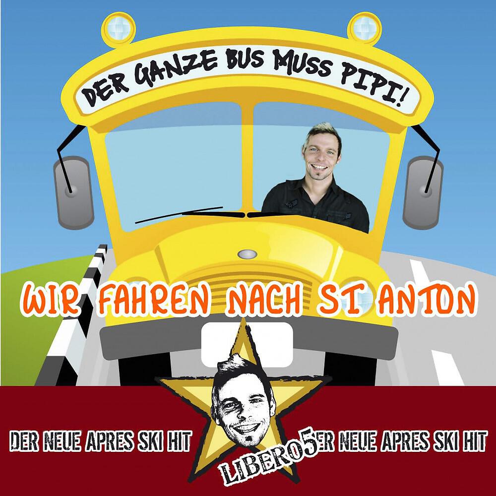 Релиз Der ganze Bus muss Pipi (Wir fahren nach St. Anton)