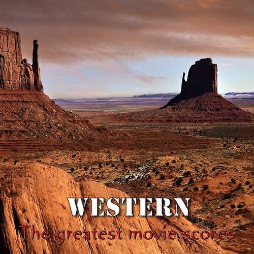 Релиз Western (The 22 Greatest Movie Scores)