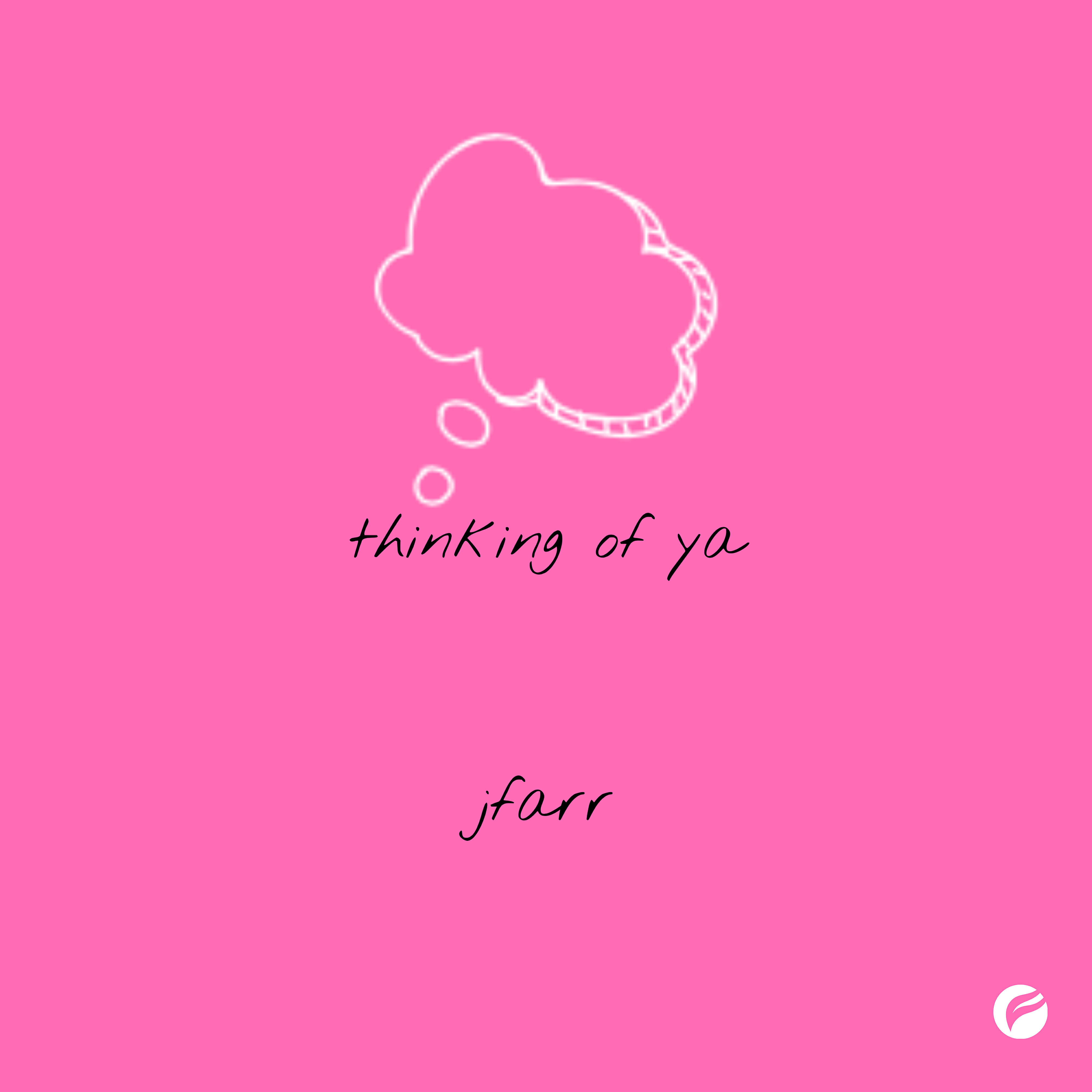 Скачать песню Jfarr - thinking of ya бесплатно в MP3 для Android и iOS