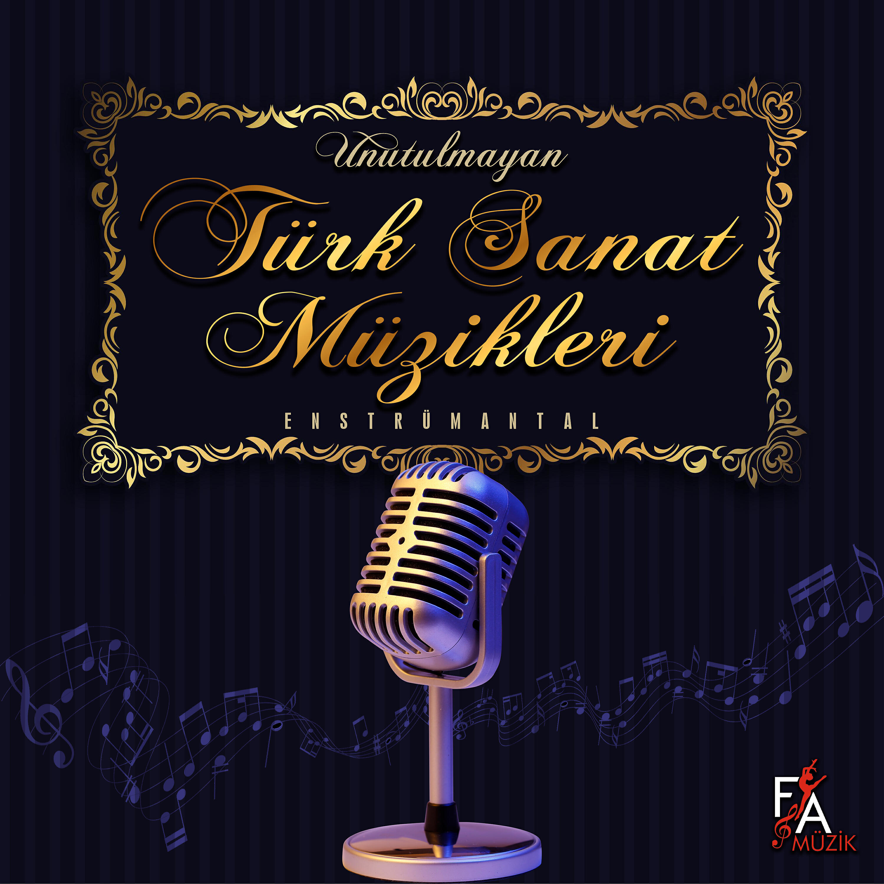 Релиз Unutulmayan Türk Sanat Müzikleri (Enstrümantal)