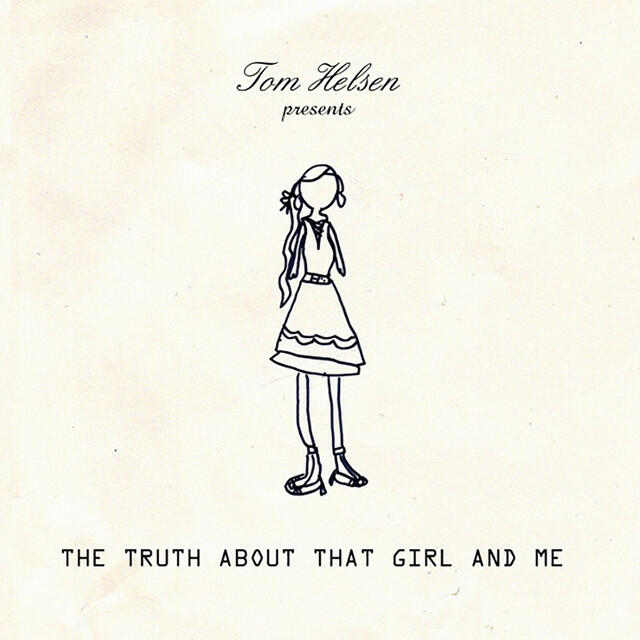 Релиз The Truth About That Girl and Me
