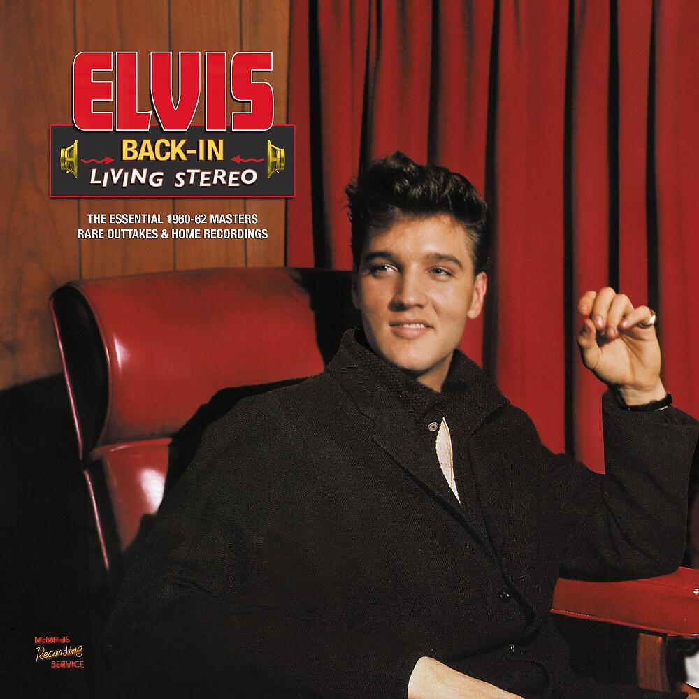 Постер альбома Back-In Living Stereo (The Essential 1960-62 Masters, Rare Outtakes & Home Recordings)