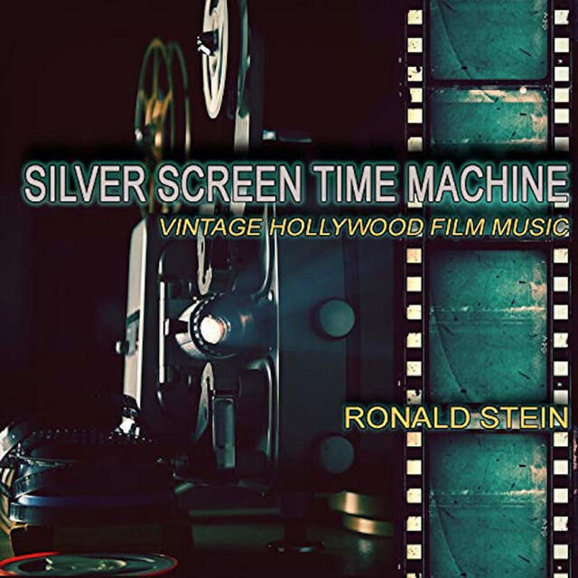 Релиз Silver Screen Time Machine: Vintage Hollywood Film Music