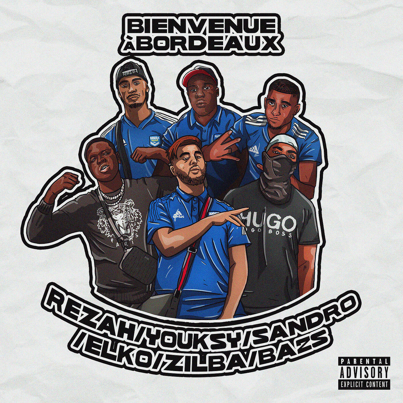 Скачать песню Rezah, BA2S, Sandro, Zilba, Youksy, Elko - Bienvenue à Bordeaux бесплатно в MP3 для Android и iOS
