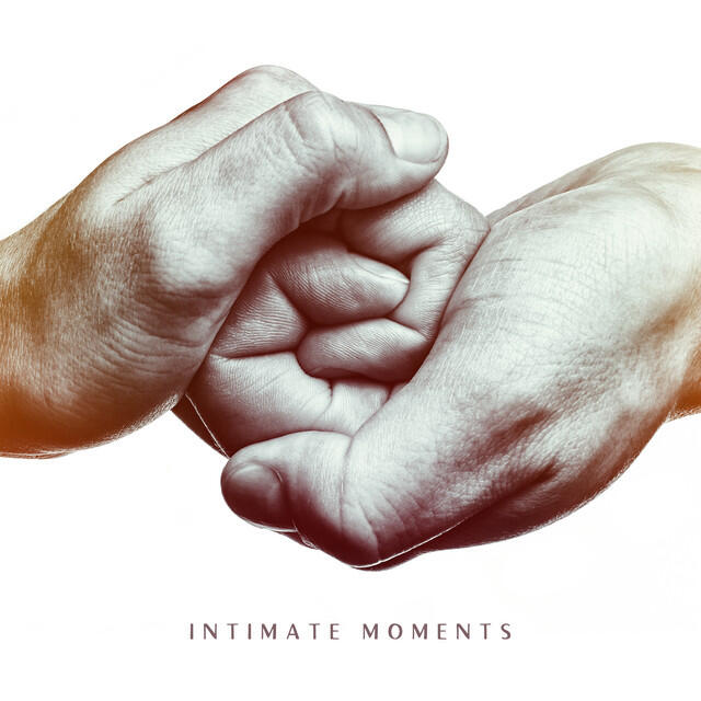 Релиз Intimate Moments – Erotic Experience of Pure Pleasure, Sensual Connection for Lovers, Bedroom Sex New Age Music, Spiritual Healing Warm Touch