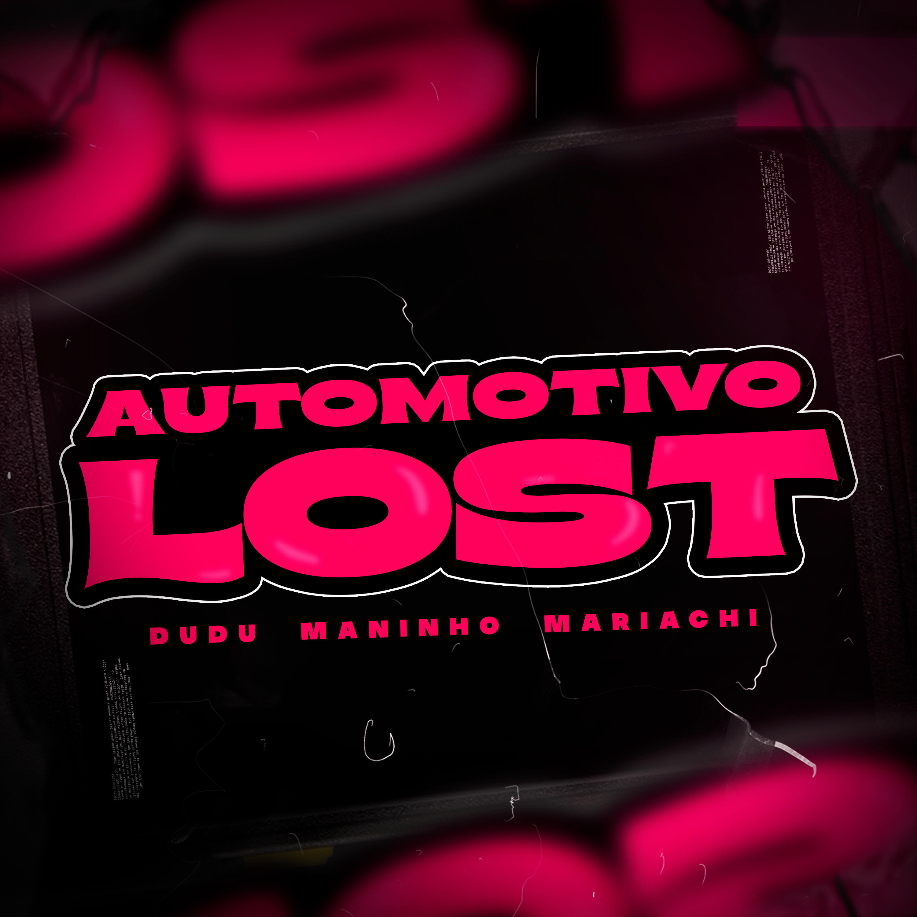 Постер альбома Automotivo Lost