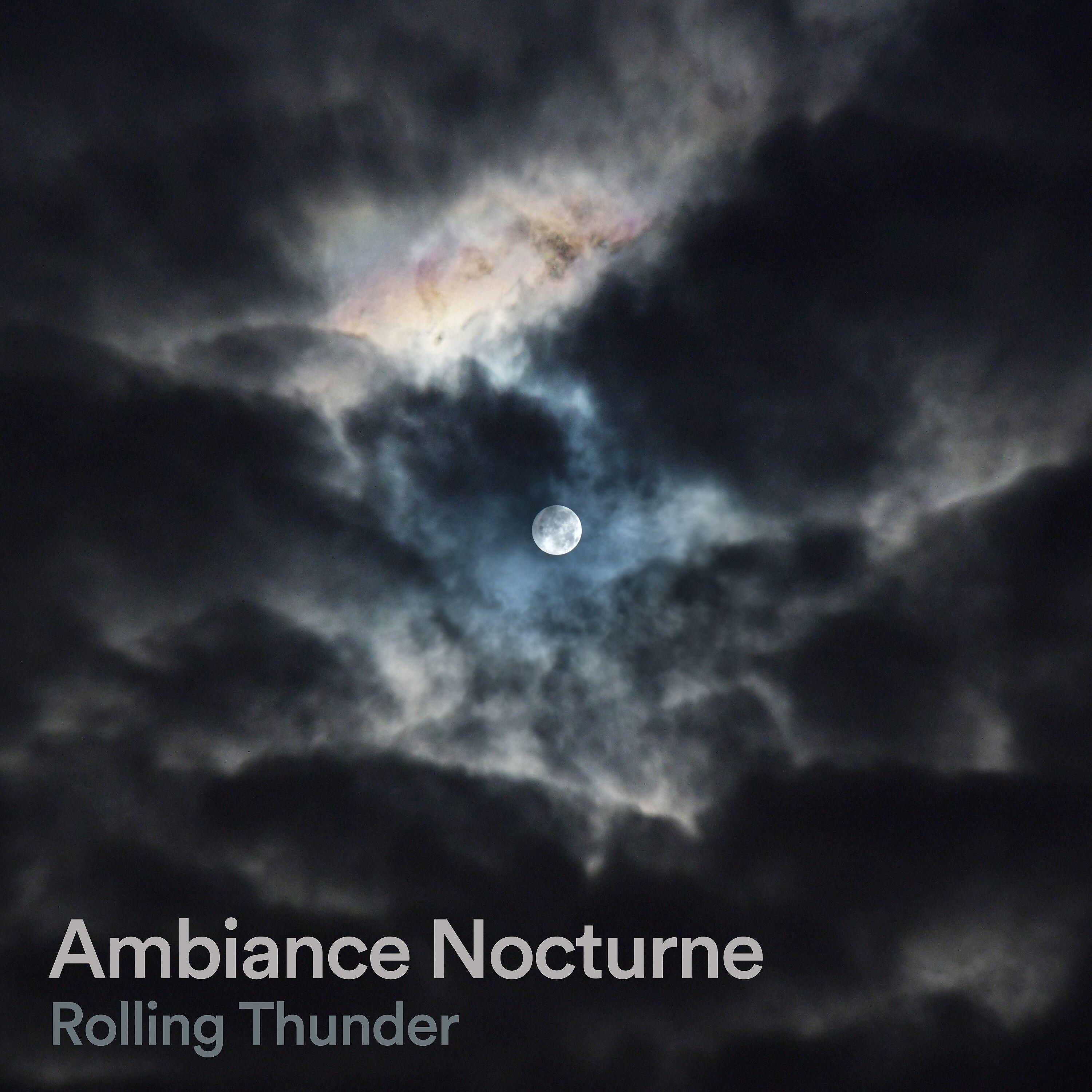 Релиз Ambiance nocturne Rolling Thunder