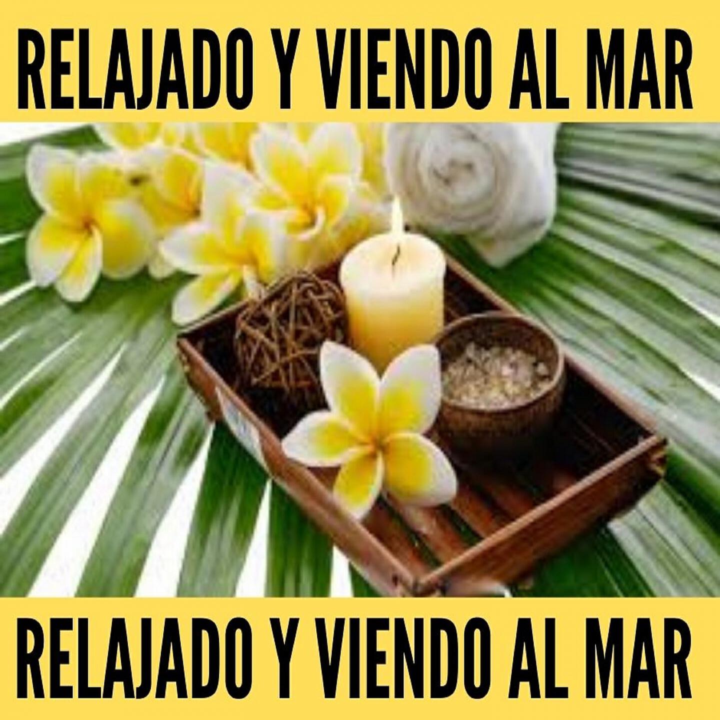 Релиз Relajado y Viendo Al Mar