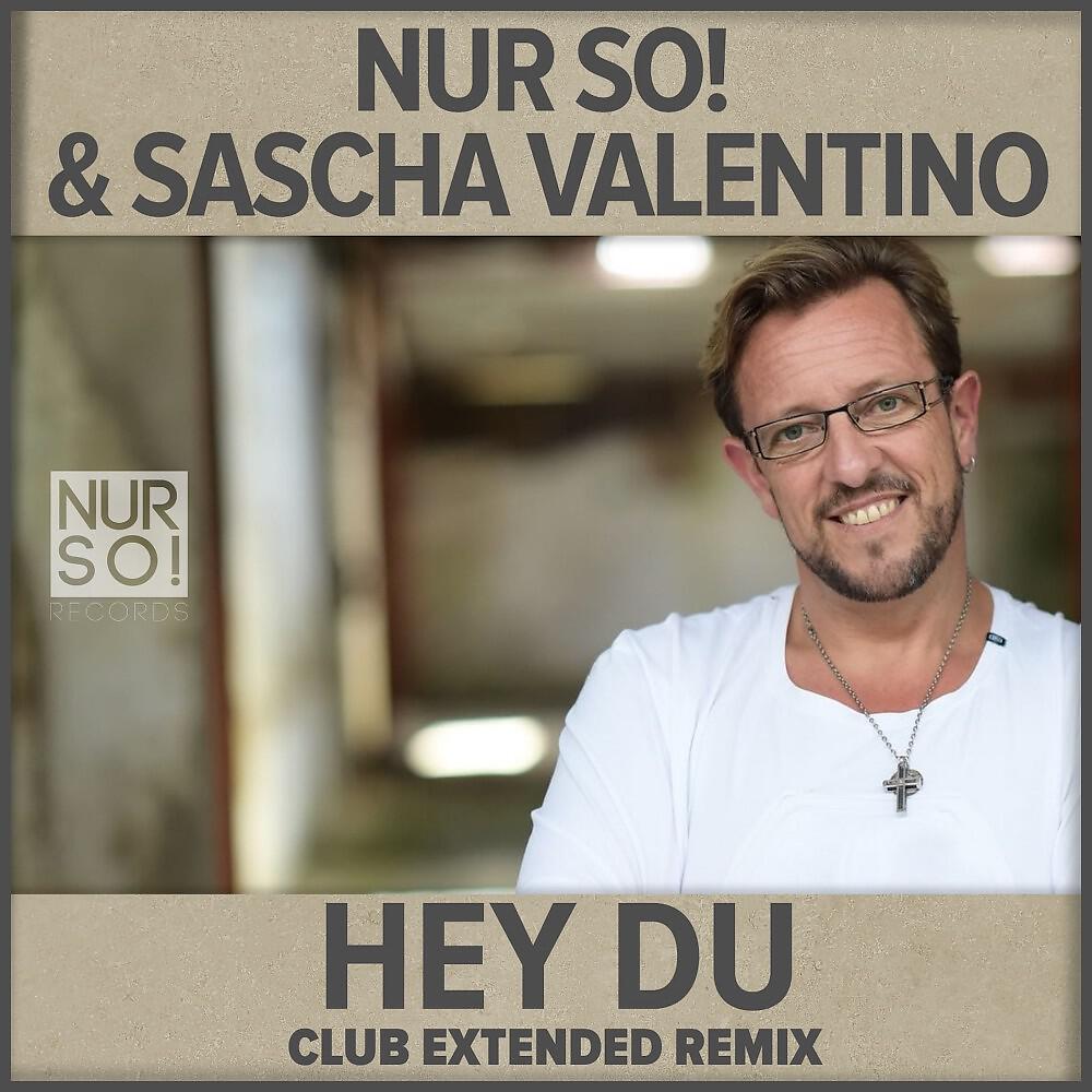 Релиз Hey Du (Club Extended Remix)