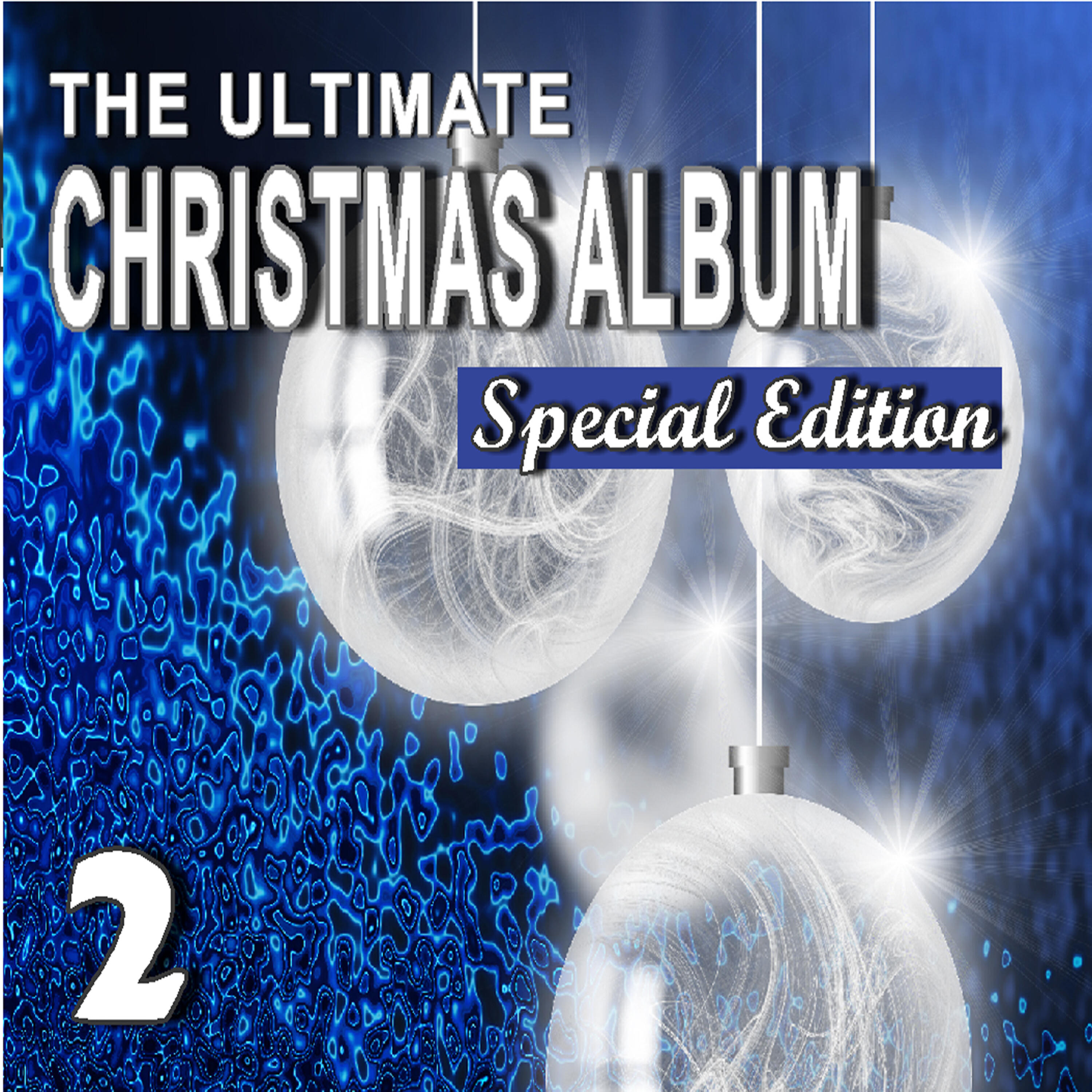 Релиз The Ultimate Christmas Album, Vol. 2 (Special Edition)