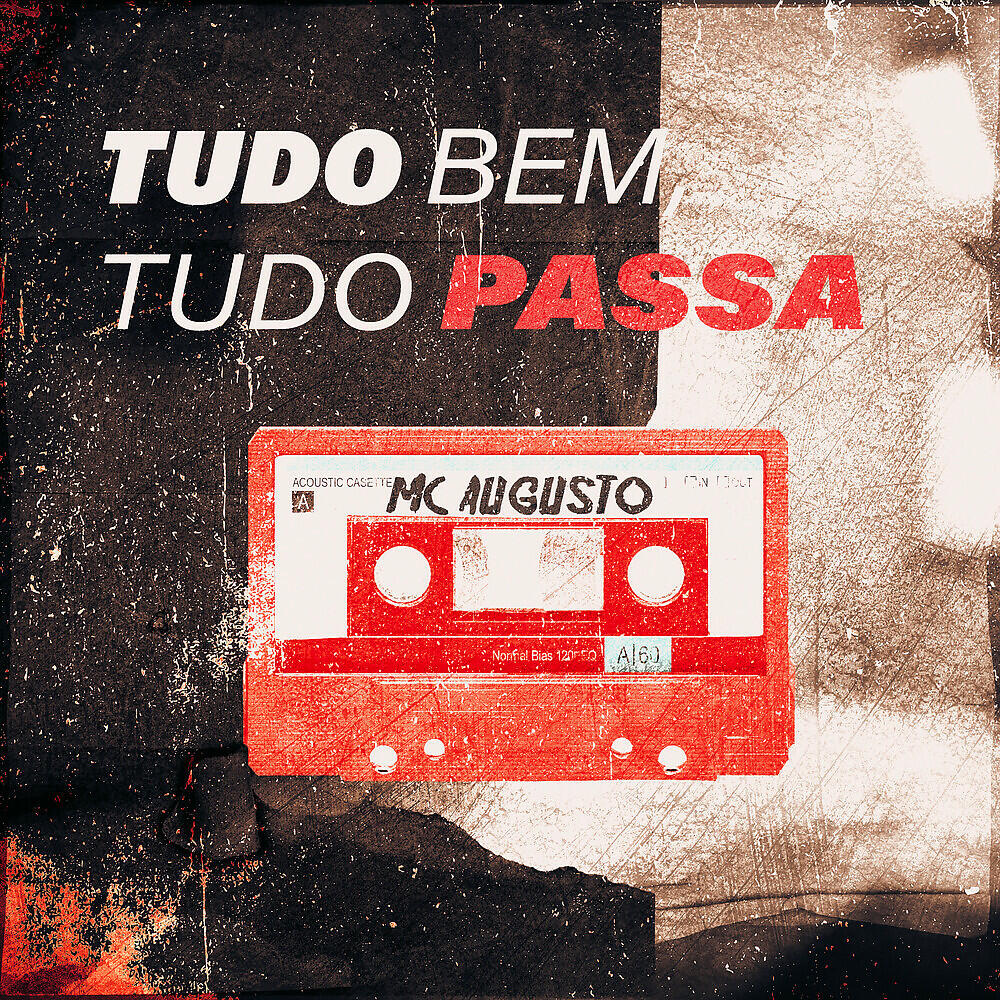Трек Tudo Bem, Tudo Passa