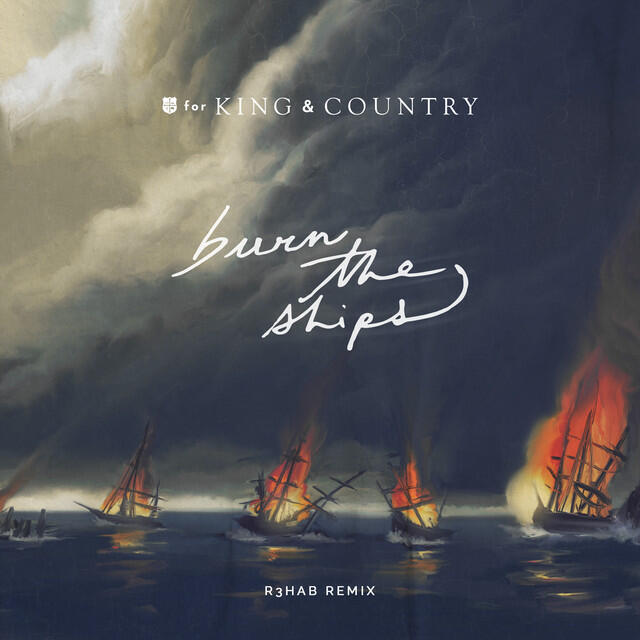 Релиз Burn The Ships (R3HAB Remix)