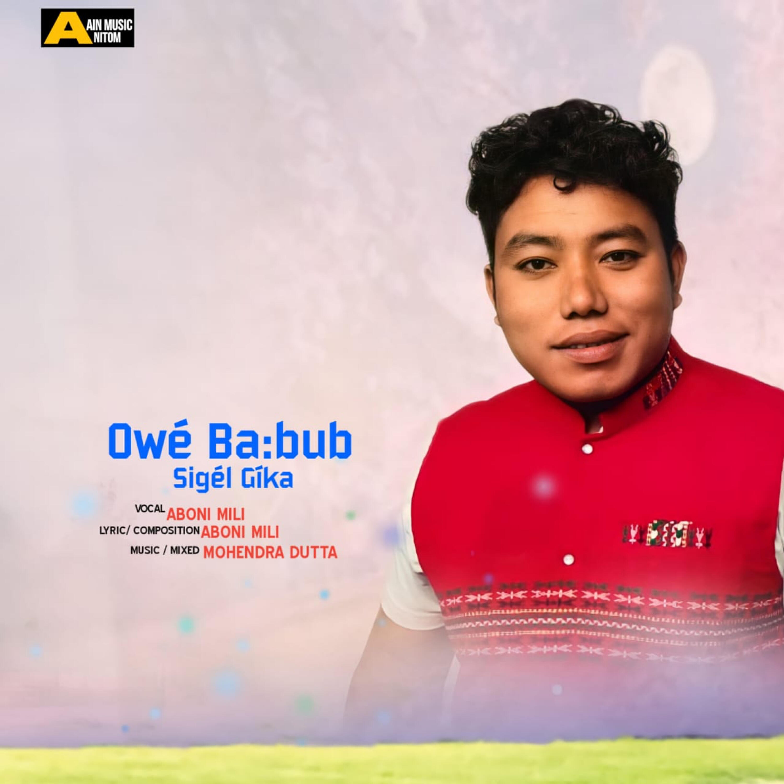 Релиз Owé Ba:bub Sigél Gíka - Single