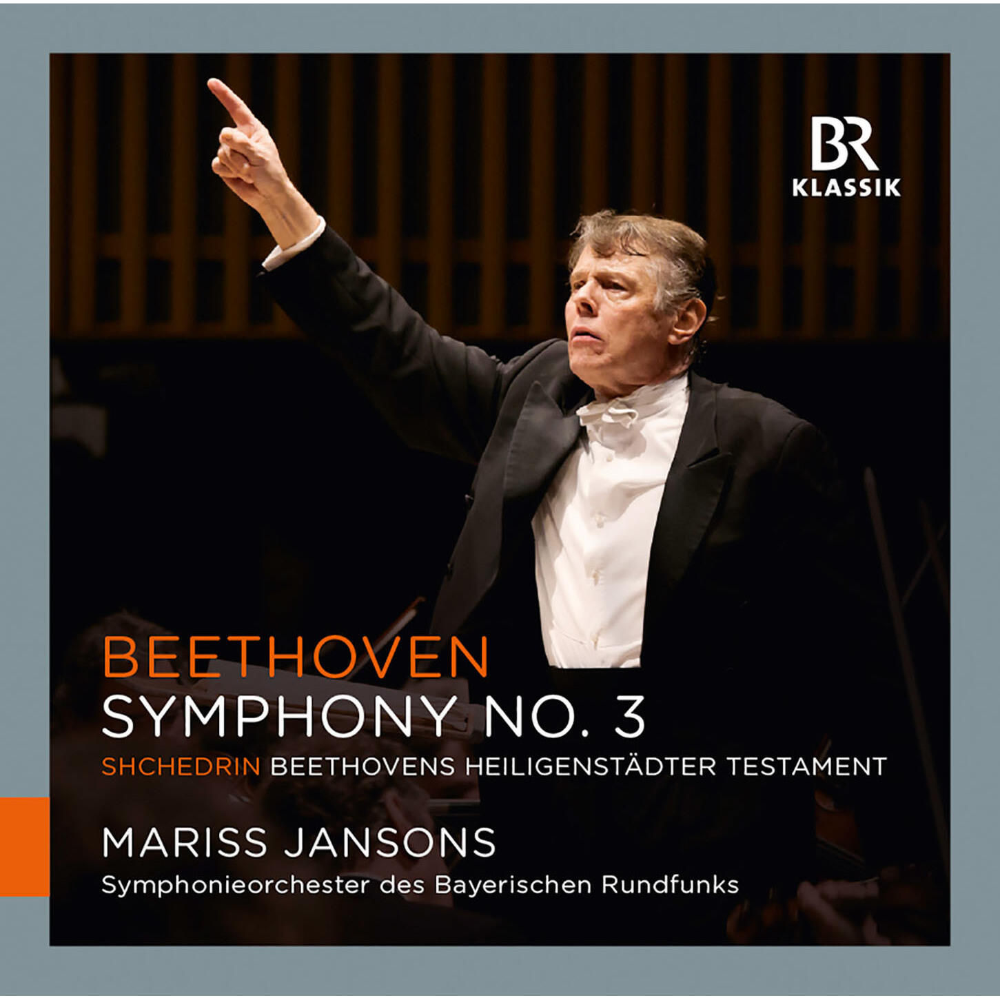 Релиз Beethoven: Symphony No. 3 "Eroica" - Shchedrin: Beethovens Heiligenstädter Testament