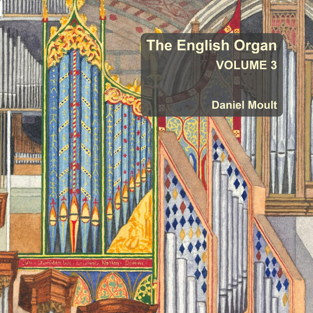 Релиз The English Organ, Vol. 3