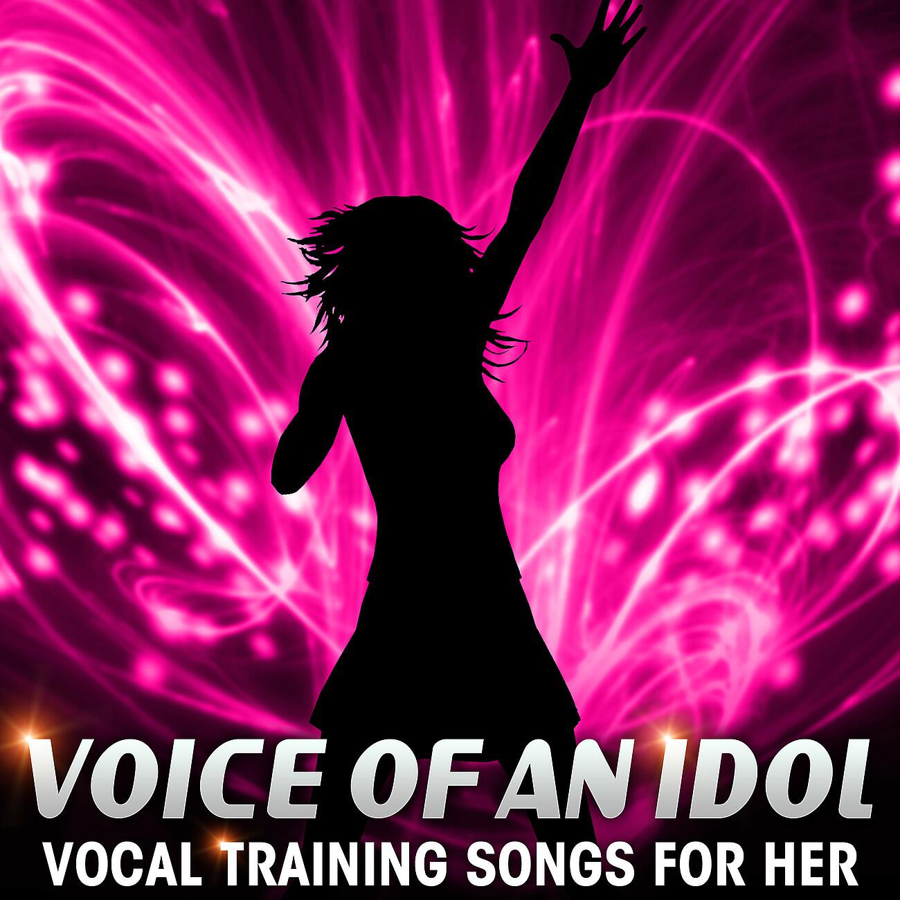 Релиз Voice of an Idol - Vocal Training Songs for Her
