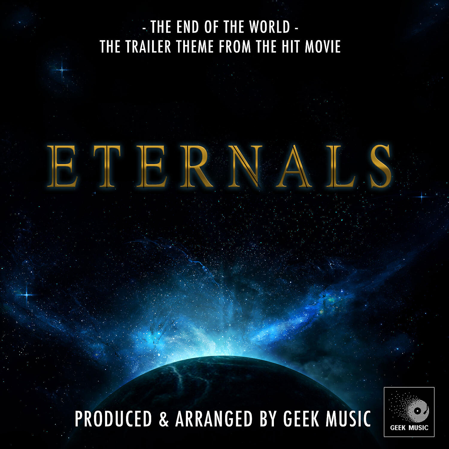 Релиз The End Of The World (Trailer Theme From "Eternals")