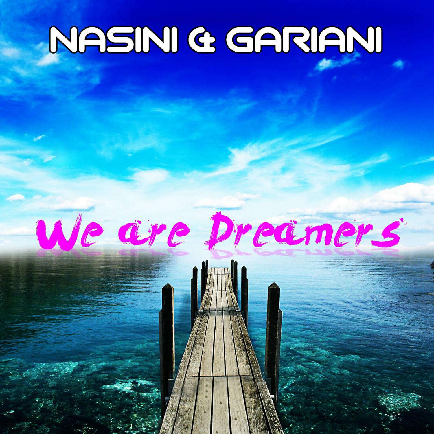 Релиз We Are Dreamers