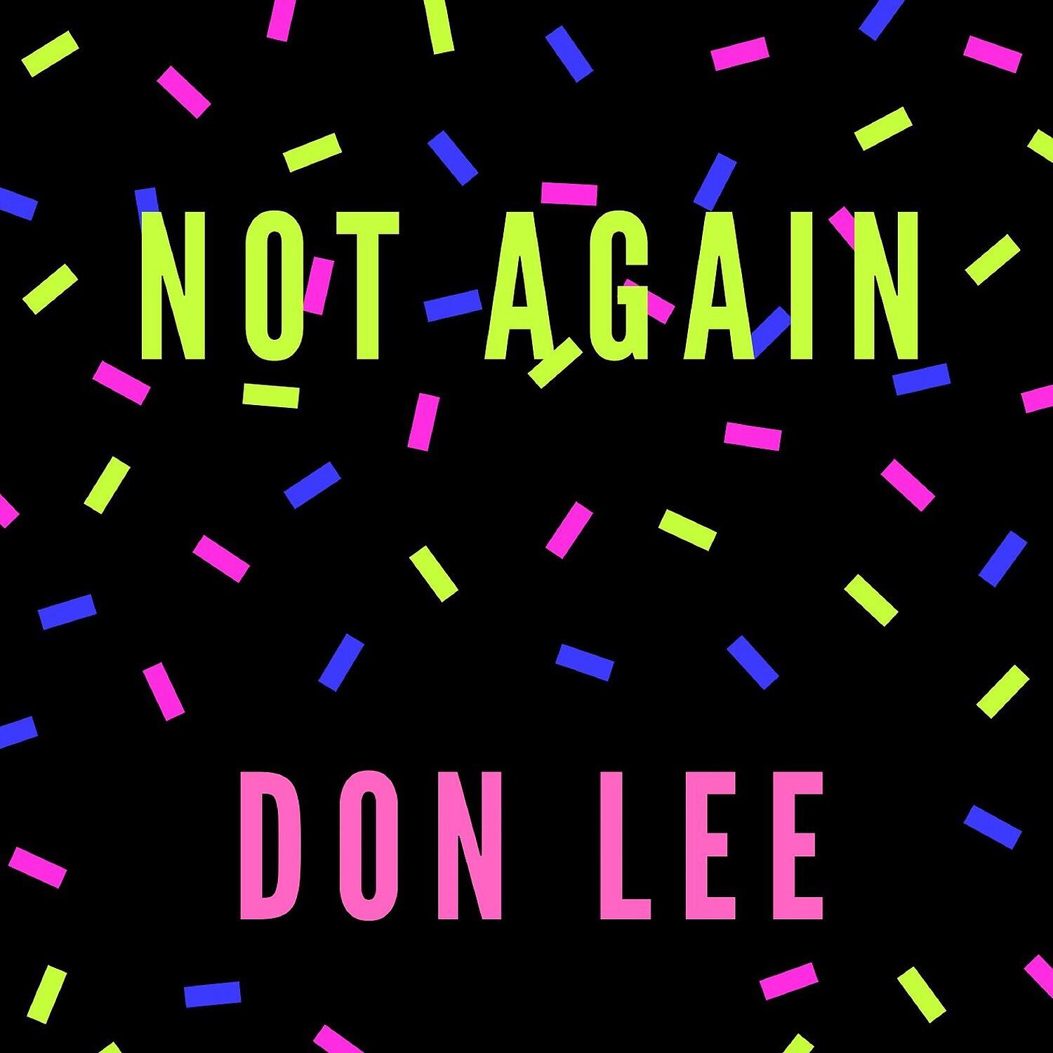 Релиз Not Again