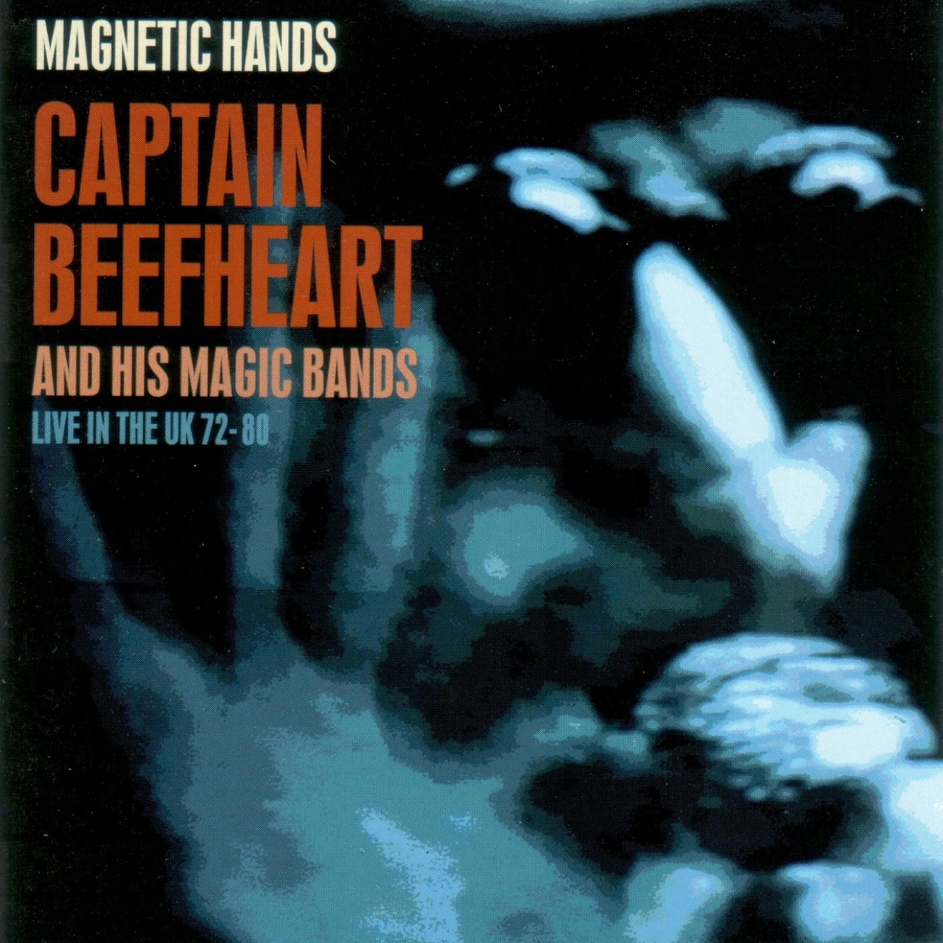 Релиз Magnetic Hands: Live in the UK 72-80