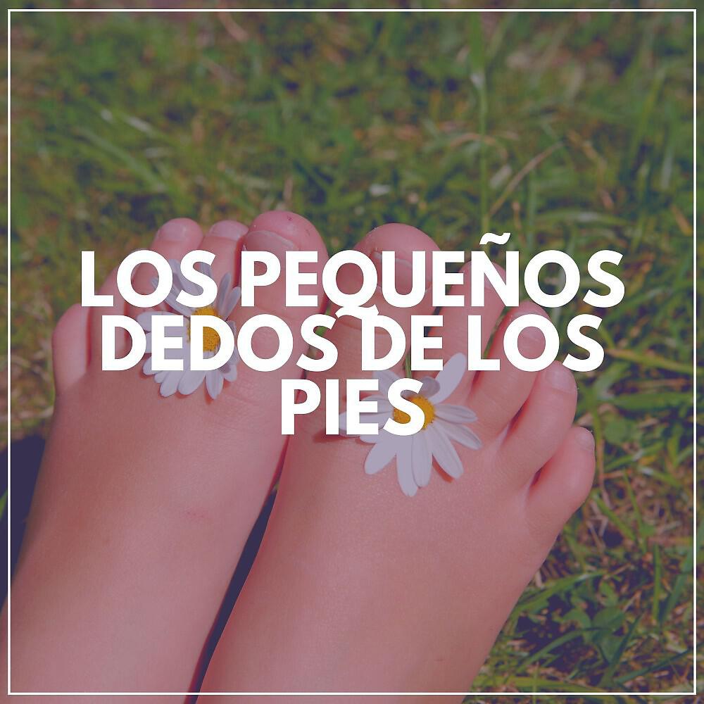 Релиз Los Pequeños Dedos de los Pies