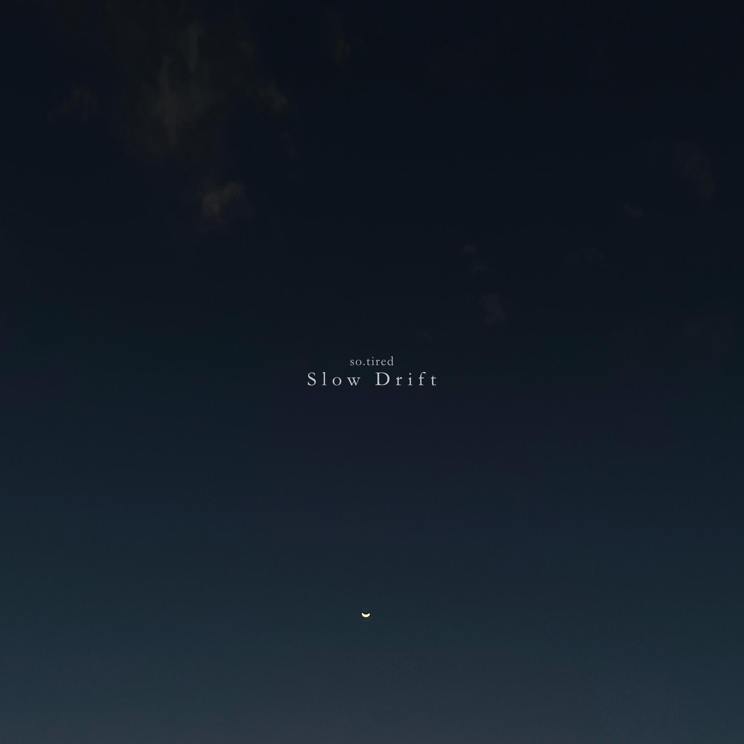 Релиз Slow Drift