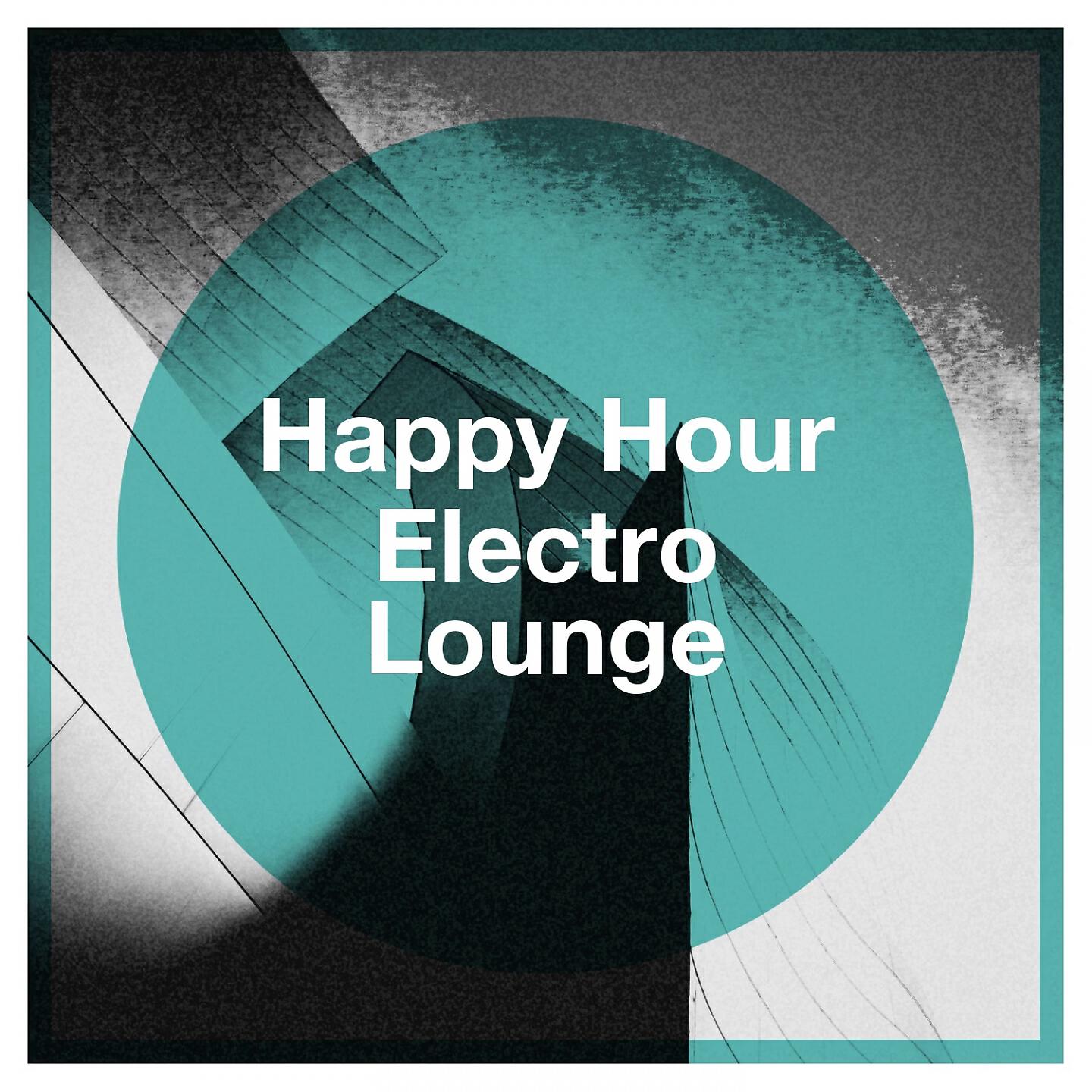 Релиз Happy Hour Electro Lounge