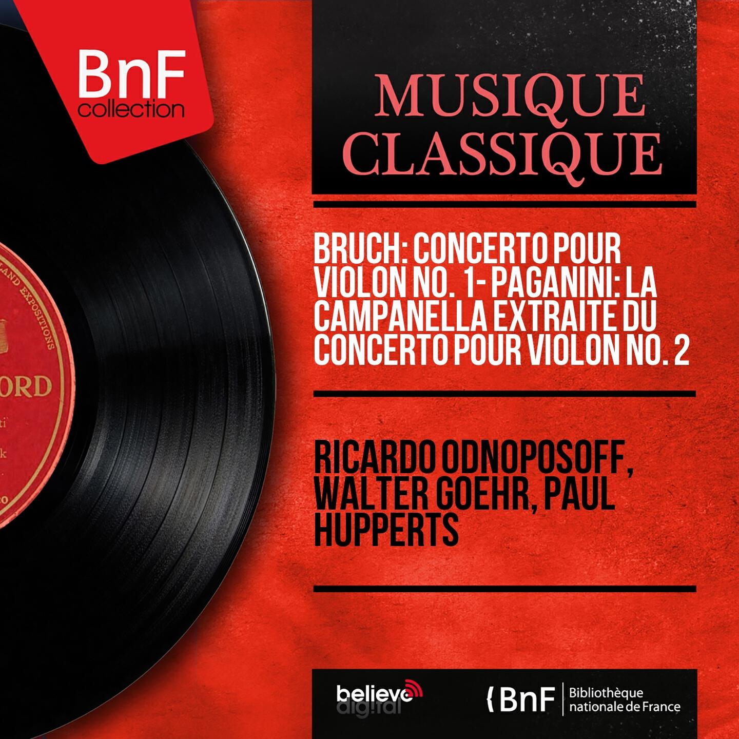 Релиз Bruch: Concerto pour violon No. 1 - Paganini: La campanella extraite du Concerto pour violon No. 2 (Mono Version)