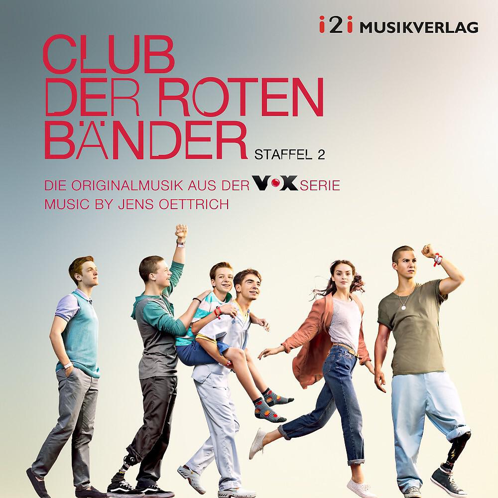 Релиз Club der roten Bänder, Staffel 2 (Die Originalmusik aus der VOX Serie)