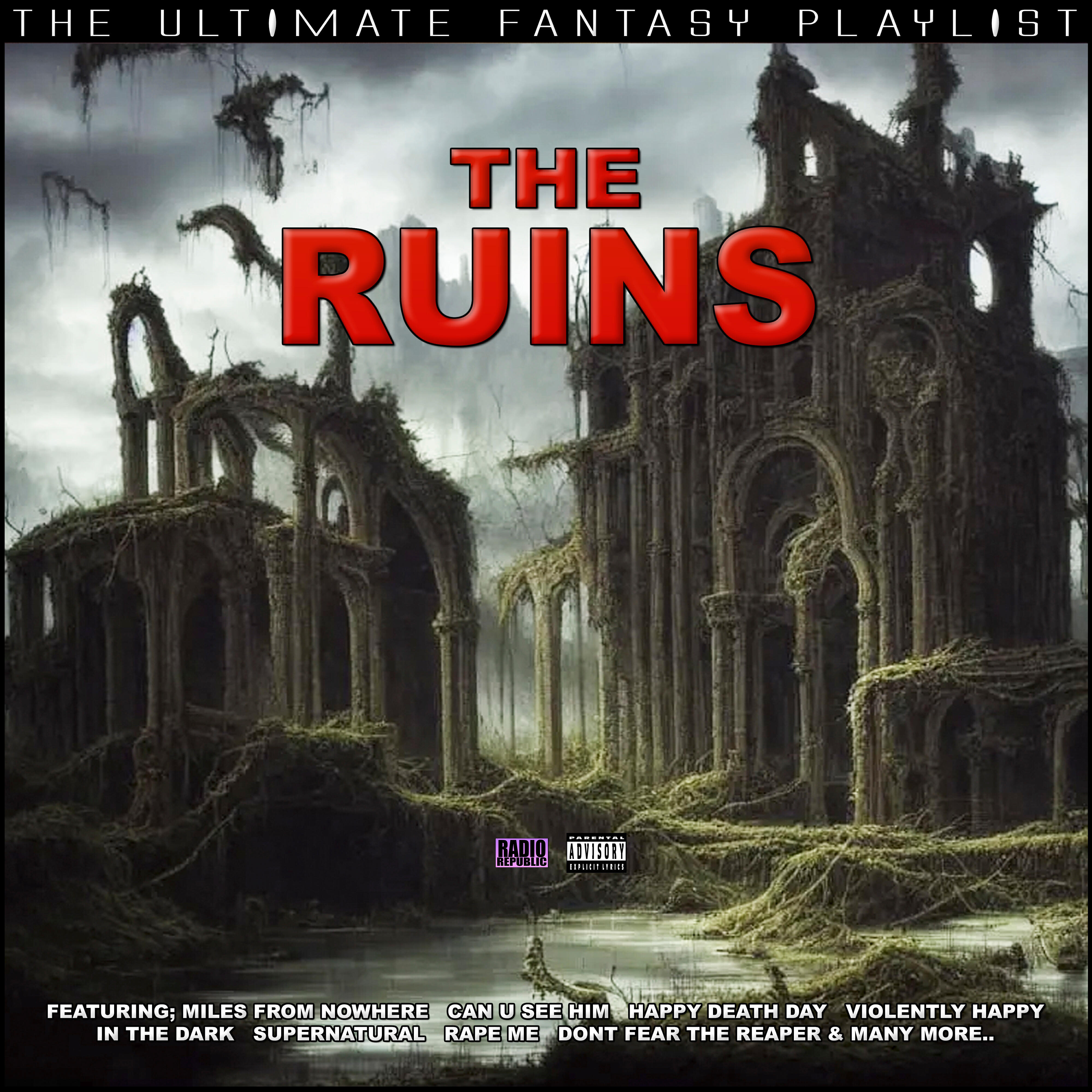 Релиз The Ruins The Ultimate Fantasy Playlist