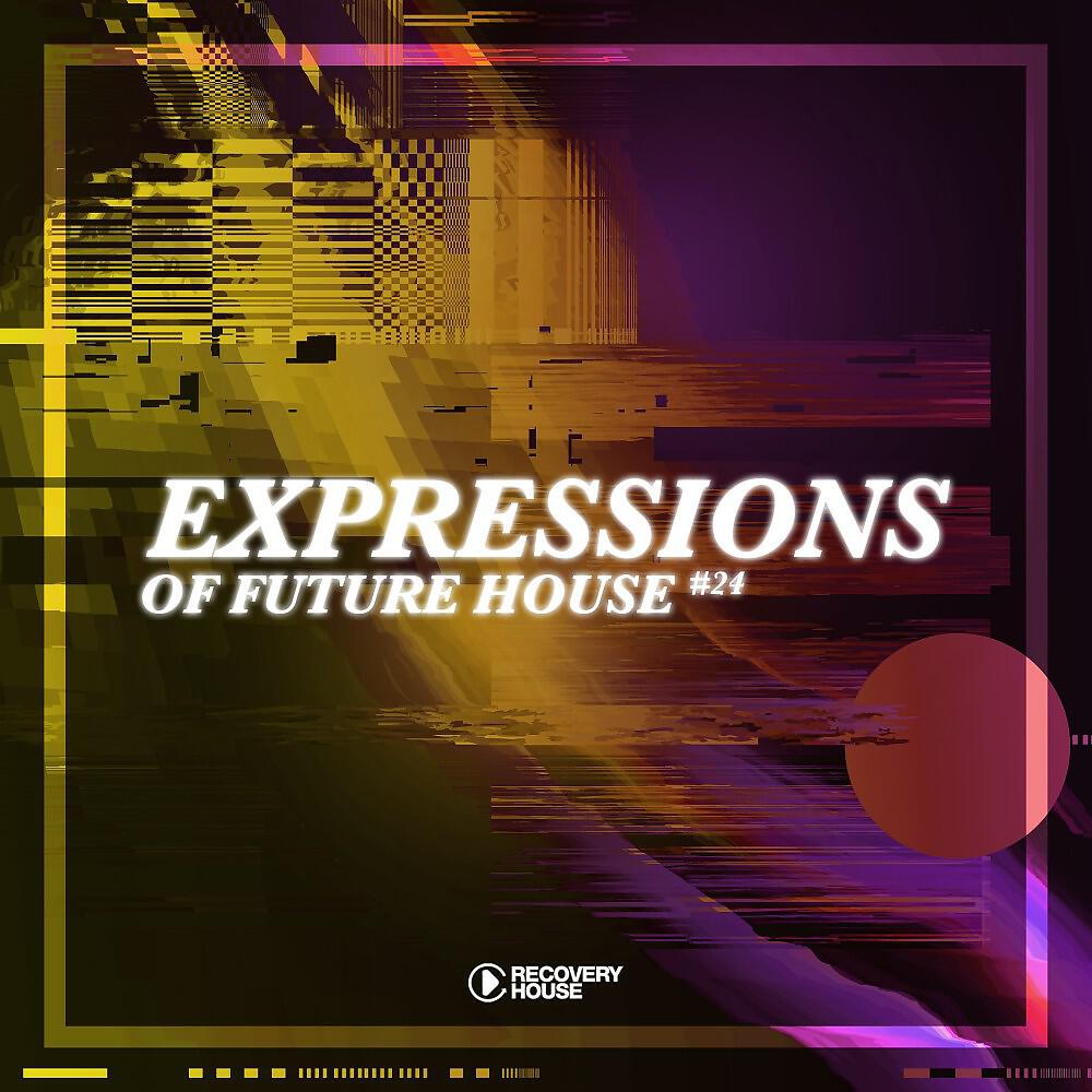 Релиз Expressions of Future House, Vol. 24