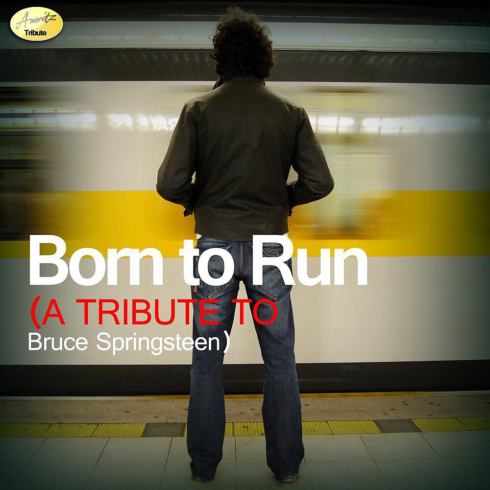 Релиз Born to Run (A Tribute to Bruce Springsteen)
