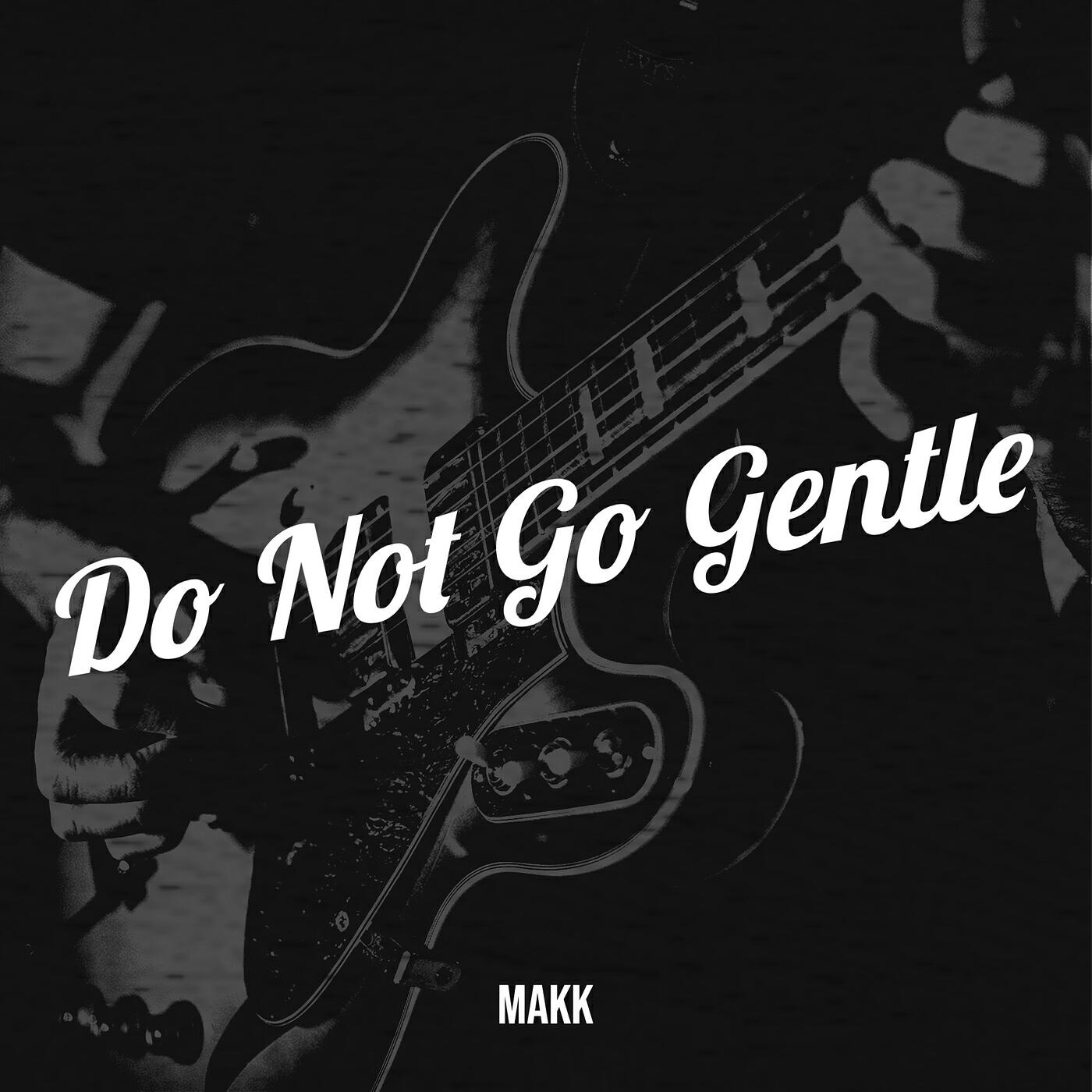 Релиз Do Not Go Gentle