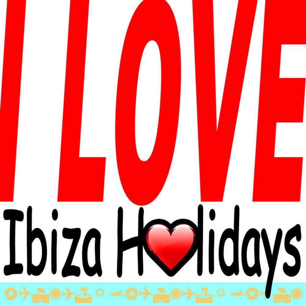 Релиз I Love Ibiza Holidays