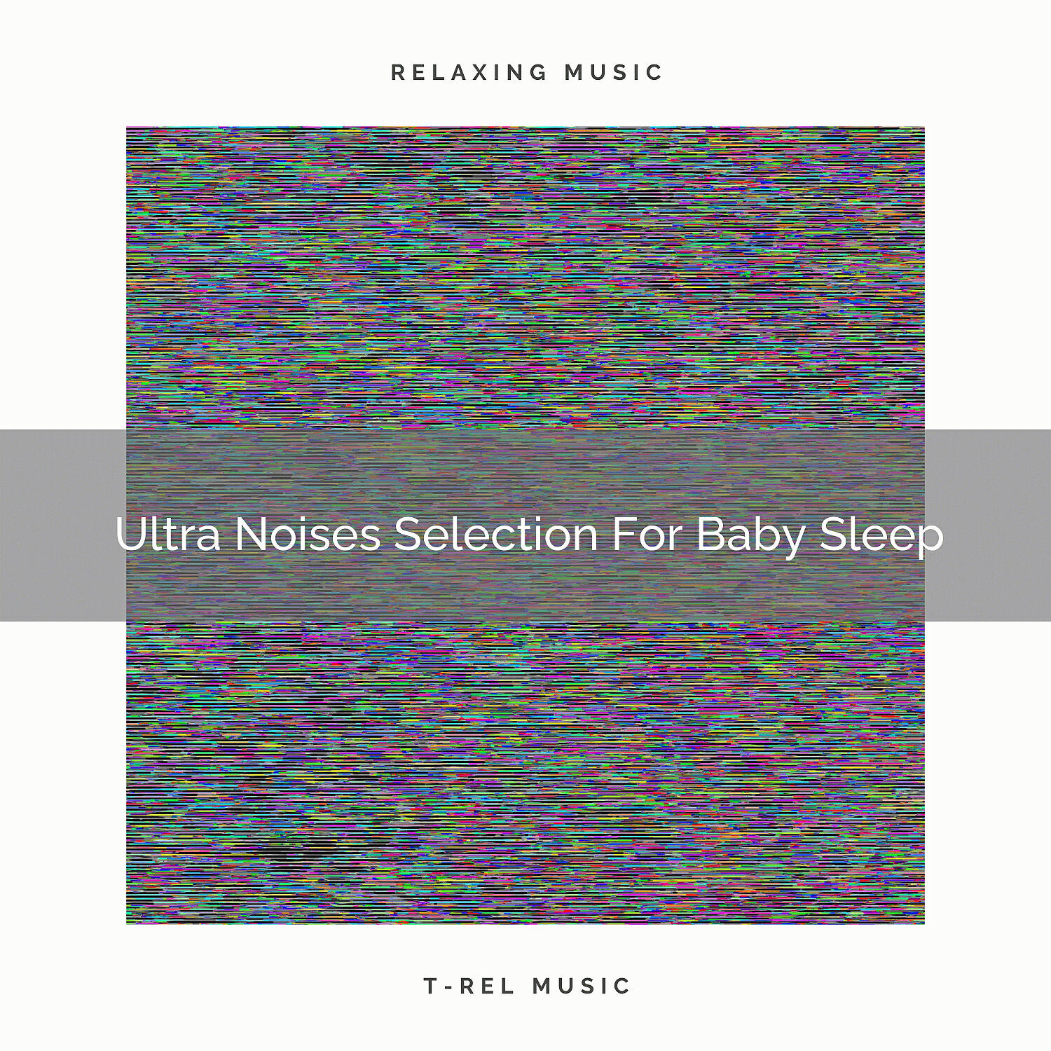 Релиз Ultra Noises Selection For Baby Sleep
