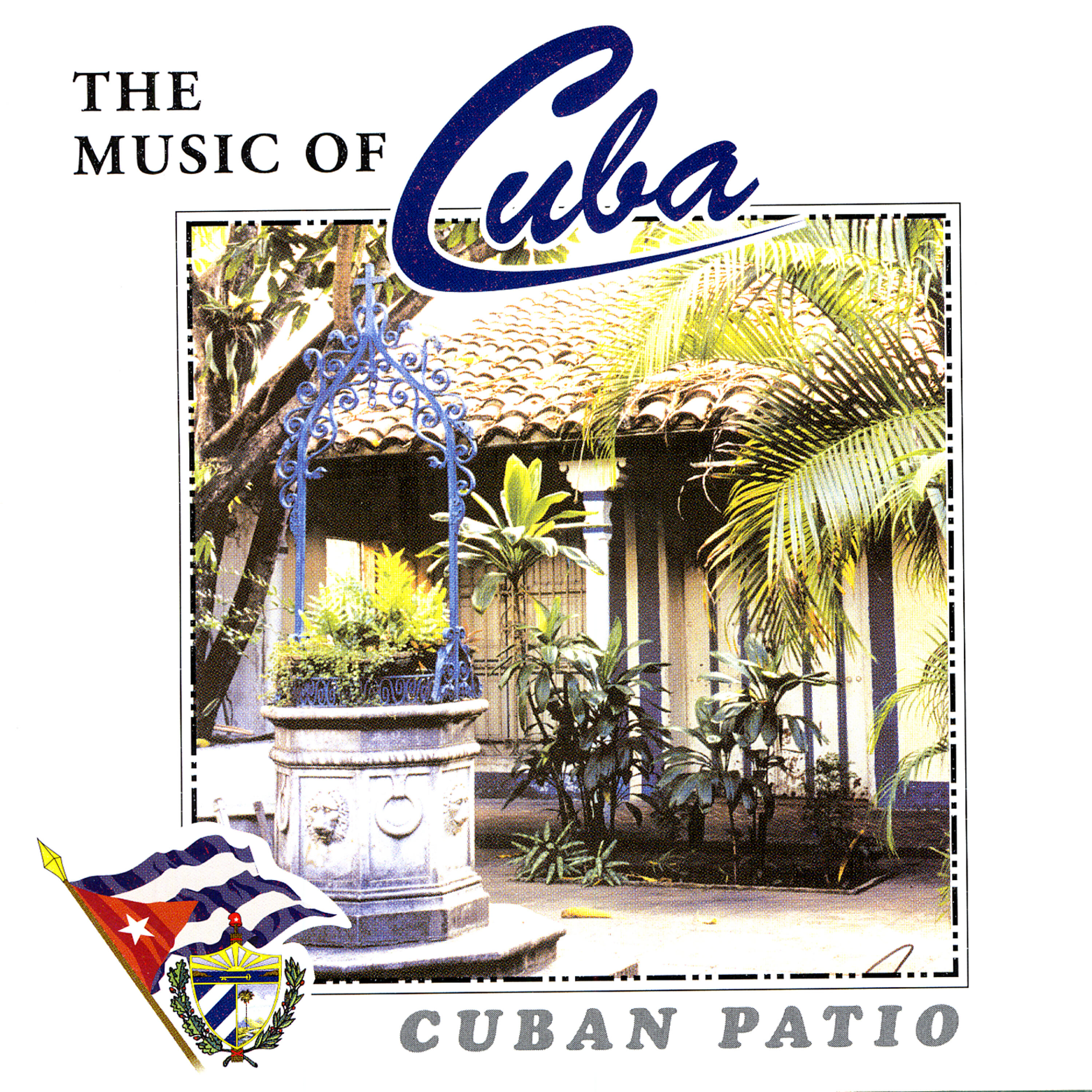 Релиз The Music Of Cuba - Cuban Patio