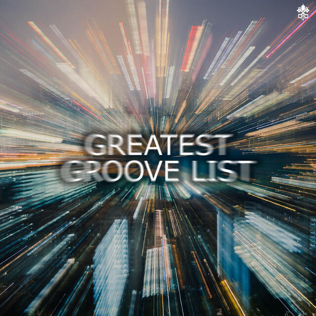 Релиз Greatest Groove List
