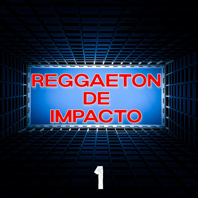 Релиз Reggaeton De Impacto Vol. 1