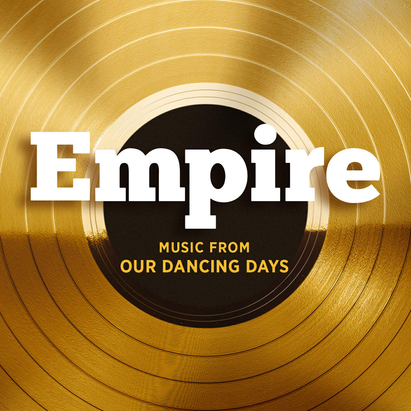 Релиз Empire: Music From Our Dancing Days