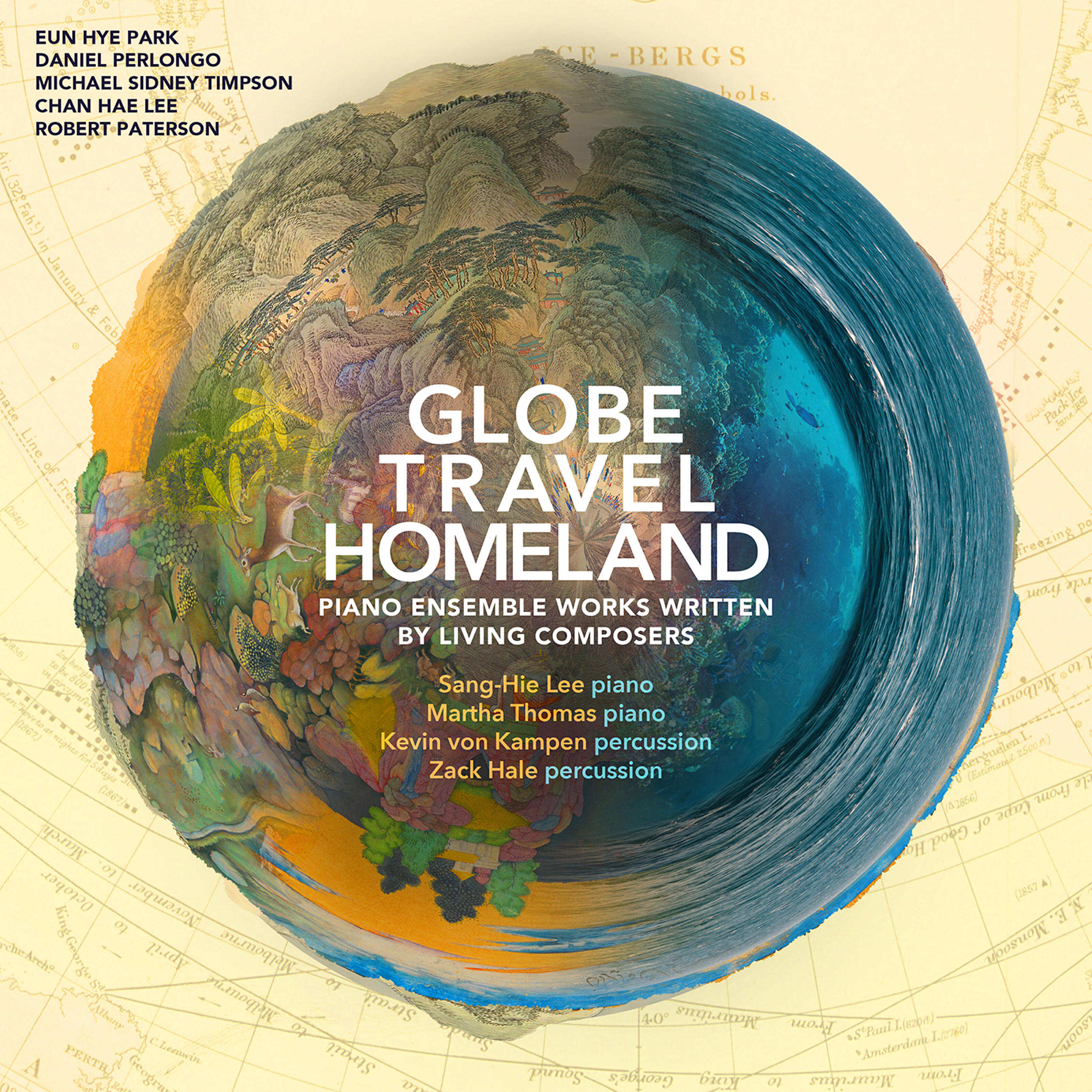 Релиз Globe, Travel, Homeland: Piano Ensemble Works Written by Living Composers