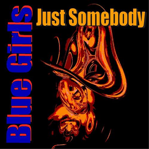 Релиз Just Somebody