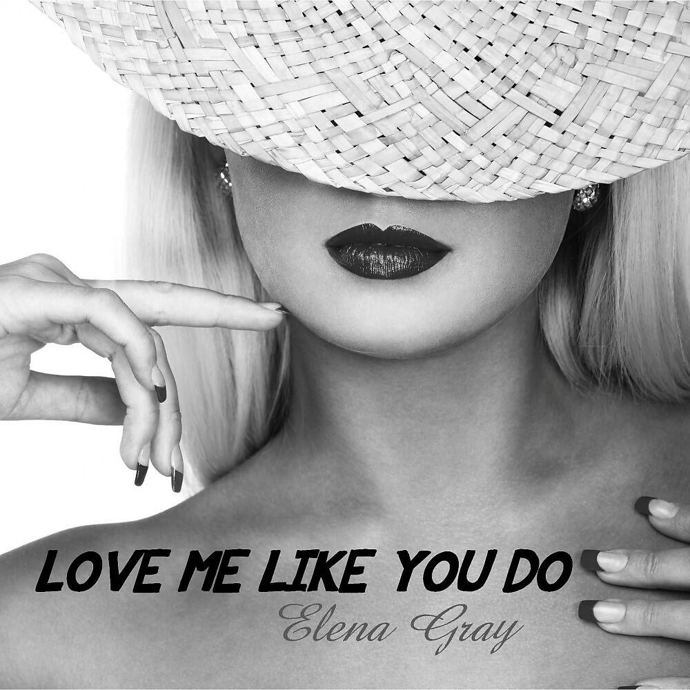 Релиз Love Me Like You Do