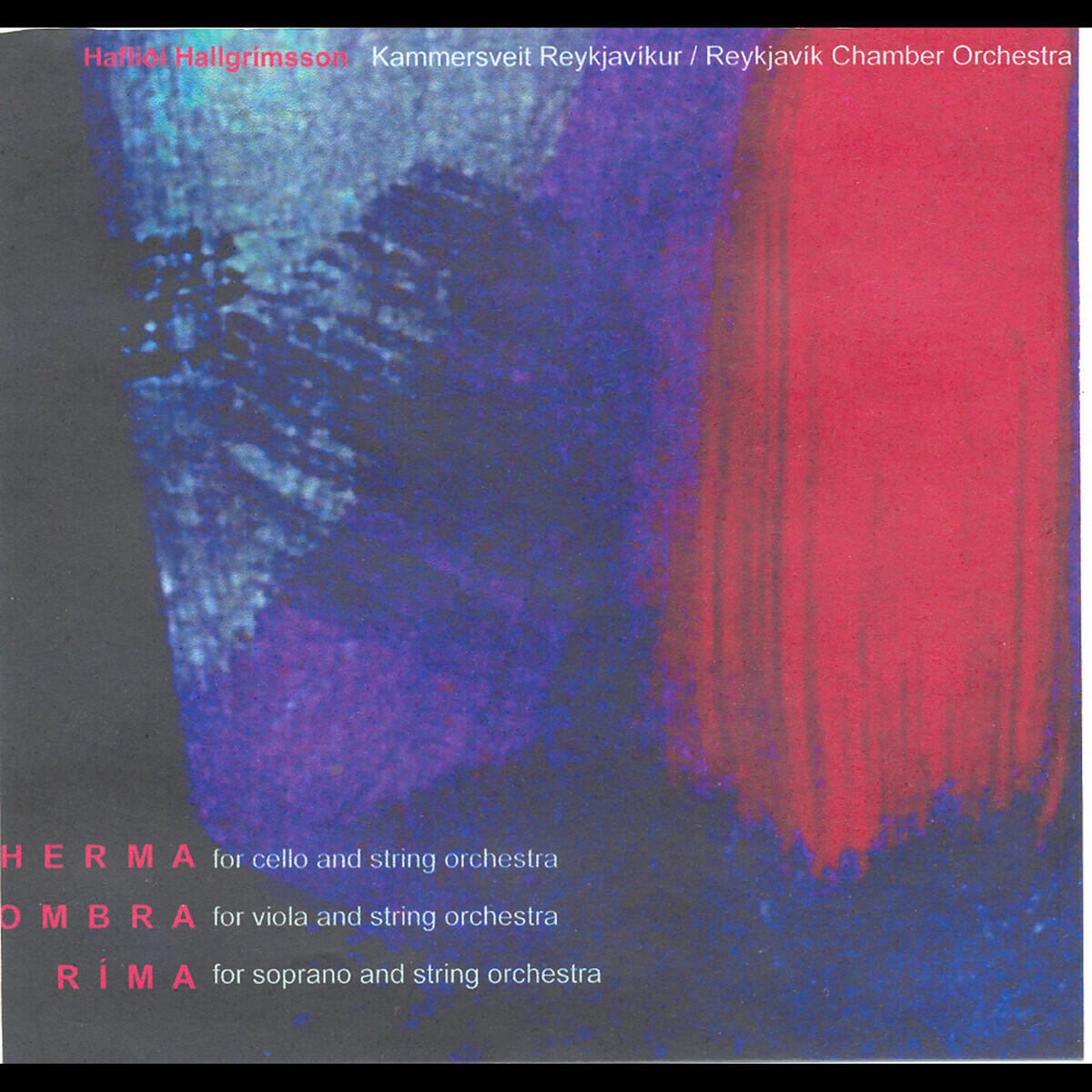 Релиз Hafliði Hallgrímsson - Herma - Ombra - Ríma